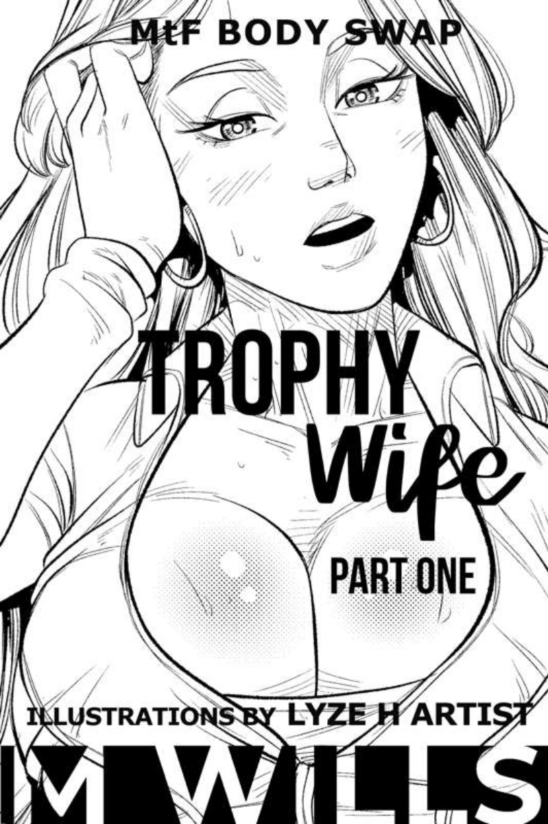[M Wills] Trophy Wife - Part One cover